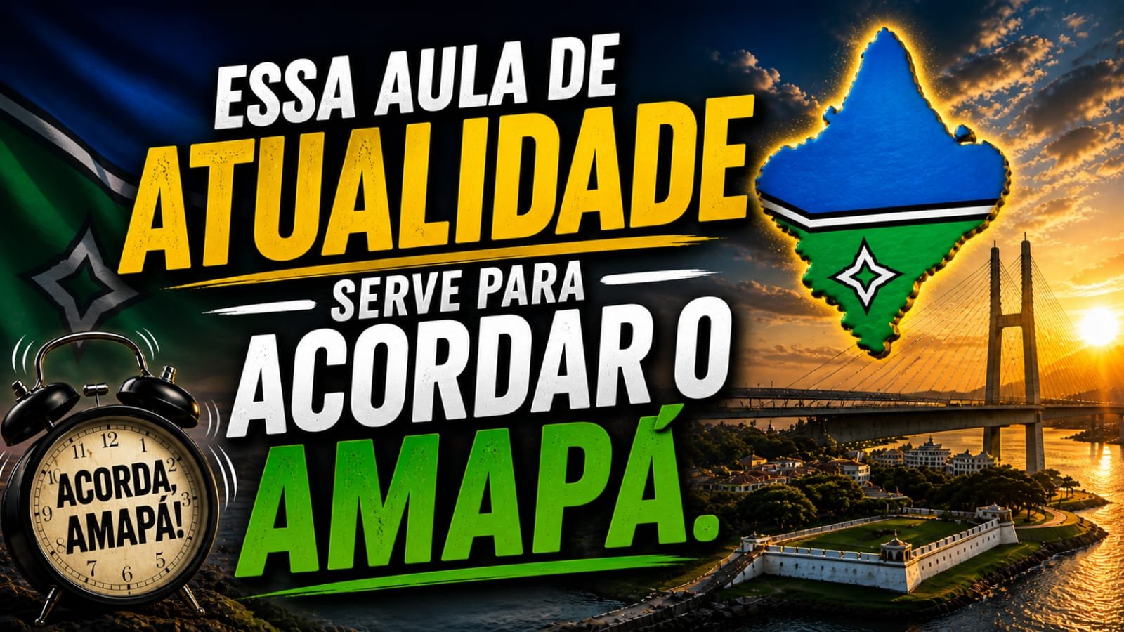 DESPERTA BRASIL, ACORDA AMAPÁ!
